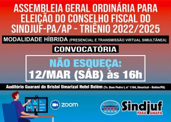 Diretoria do Sindjuf-PA/AP chama filiados para eleger novo Conselho Fiscal