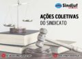 Confira as ações coletivas do SINDJUF-PA/AP no ano de 2025