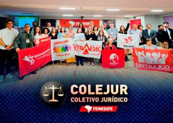 COLEJUR: Fenajufe encerra encontro nacional do jurídico com análise sobre negociação coletiva e aposentadoria no serviço público