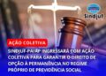 Sindjuf-PA/AP ingressará com ação coletiva para garantir a não submissão ao teto do regime geral aos servidores oriundos de outros entes