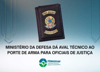 OJAFS: Ministério da Defesa dá aval técnico ao porte de arma para Oficiais de Justiça