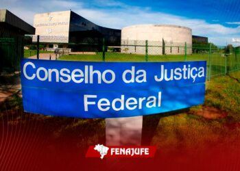 ADICIONAL DE PENOSIDADE: CJF reconheceu contribuições da Fenajufe ao deliberar sobre propostas para regulamentação