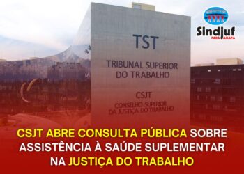CSJT abre consulta pública sobre assistência à saúde suplementar na Justiça do Trabalho
