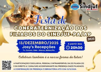 ATENÇÃO: FESTA DE CONFRATERNIZAÇÃO DO SINDJUF-PA/AP será no próximo sábado dia 13/Dezembro