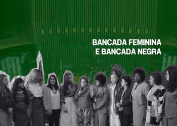 REGIMENTO INTERNO: Entenda como funcionam as bancadas negra e feminina no Congresso