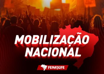 REESTRUTURAÇÃO DA CARREIRA – VETO AO PL 4750/25: Fenajufe convoca sindicatos a Brasília no dia 4 de fevereiro