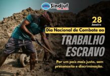28 de janeiro – Dia Nacional de Combate ao Trabalho Escravo