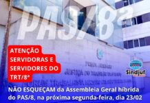 ATENÇÃO SERVIDORAS E SERVIDORES DO TRT/8ª: NÃO ESQUEÇAM da Assembleia Geral híbrida do PAS/8, na próxima segunda-feira, dia 23/02