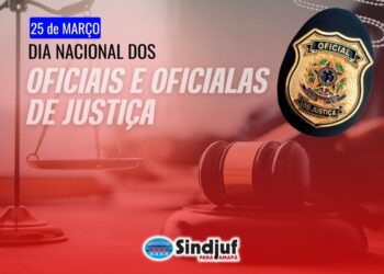 Sindjuf-PA/AP presta homenagem aos Oficiais e Oficialas de Justiça pelo seu dia