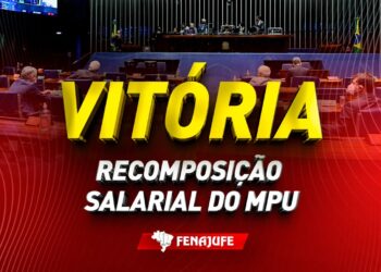 MPU: Senado aprova recomposição salarial e nomenclatura da Polícia Institucional