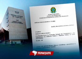 CUMULAÇÃO DE CARGOS: Em resposta à Fenajufe, CSJT reconhece aplicação imediata da EC 138/25